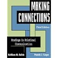 Making Connections: Readings in Relational Communication