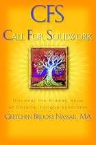 Cfs Is a Call for Soulwork