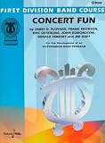 Concert Fun: Oboe (First Division Band Course)