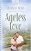 Books : Ageless Love: Mysteries in Time Series #1 (Heartsong Presents #569)