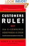 Customers Rule!  Why the E-Commerce Honeymoon is over and where Winning Businesses Go From Here
