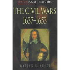The Civil Wars, 1637-53 (Sutton Pocket Histories)
