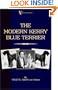 The Modern Kerry Blue Terrier (A Vintage Dog Books Breed Classic)