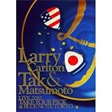 Carlton, Larry - Live 2010 Take Your Pick At Blue Note Tokyo