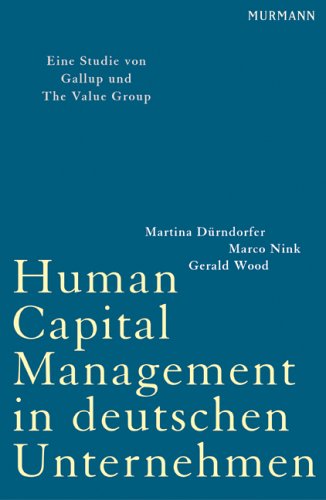 Cover image : Human Capital Management in deutschen Unternehmen. Eine Studie von Gallup und der Value Group