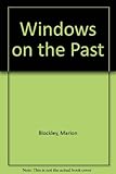 Windows on the past : archaeology in Milton Keynes