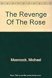 The revenge of the rose