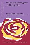 Discourses on language and integration : critical perspectives on language testing regimes in Europe
