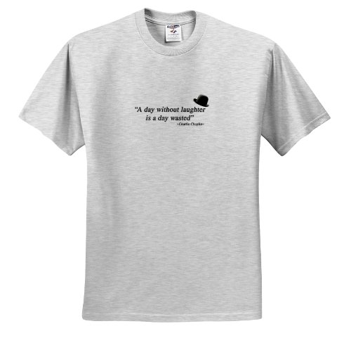 ToryAnne Collections Quotes – A day without laughter is a day waster, Charlie Chaplin quote – T-Shirts – Adult Birch-Gray-T-Shirt 2XL