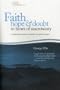 Faith Hope & Doubt in Times of Uncertainty