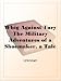 Whig Against ToryThe Military Adventures of a Shoemaker, a Tale of the Revolution