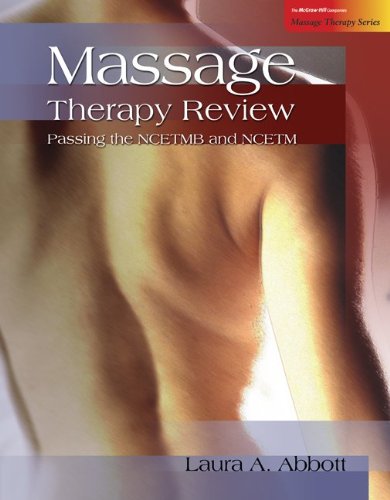 Massage Therapy Review; Passing the NCETMB and NCETM w/ Updated Student CD-ROM