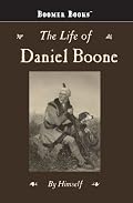 The Life of Daniel Boone