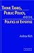 Book Think Tanks, Public Policy, and the Politics of Expertise