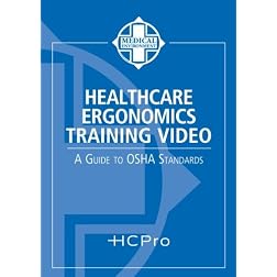 Healthcare Ergonomics Training Video: A Guide to OSHA Standards
