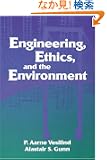Engineering, Ethics, and the Environment