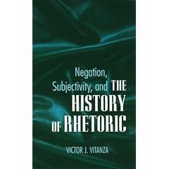 Negation, Subjectivity and the History of Rhetoric