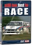 DVD : Still Too Fast Too Race