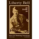 Liberty Bell-the Adolf Hitler 100th Birthday Anniversary Issue book cover