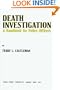 Death Investigation: A Handbook for Police Officers