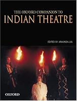 The Oxford Companion to Indian Theatre (Oxford Companion To...)