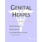 Genital Herpes - A Medical Dictionary, Bibliography, and Annotated Research Guide to... by Health Publica Icon Health Publications