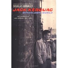 Windblown World: The Journals of Jack Kerouac 1947-1954