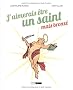 J'aimerais �tre un saint mais bronz�