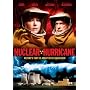 Nuclear Hurricane (2007)