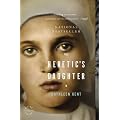 The Heretic's Daughter: A Novel