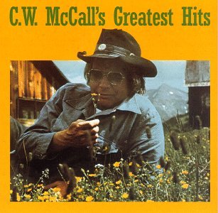 CD-Charts  Third Party New : C.W. McCall - Greatest Hits