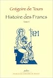 Histoire des Francs, tome 2