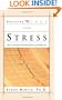 Breaking Free From Stress: How to find peace when life's pressures overwhelm you