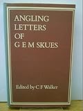 The angling letters of G.E.M. Skues