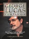 The George Lucas Companion: Hollywood`s Most Influential Film-maker