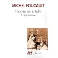 Histoire de la folie � l'�ge classique