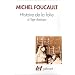 Histoire de la folie � l'�ge classique