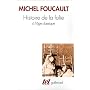 Histoire de la folie � l'�ge classique
