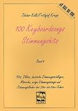 Produkt-Bild: 100 Keyboard Songs, Bd.4, Stimmungshits: Gute-Laune-Partyfetzer f&uuml;r Keyboarder