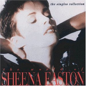 SHEENA EASTON - The World of (The Singles Collection) - Zortam Music