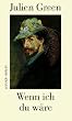 Wenn ich du w�re: Roman