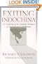Exiting Indochina: U.S. Leadership of the Cambodia Settlement & Normalization with Vietnam