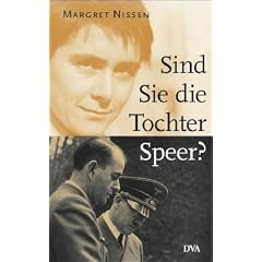 Sind Sie die Tochter Speer?