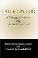Called by God: A Theology of Vocation and Lifelong Commitment (Michael Glazier Books)