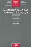 La conclusion des contrats du commerce �lectronique