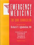 Emergency Medicine: The Core Curriculum