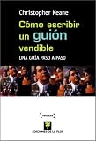 Como Escribir Un Guion Vendible
