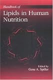 Handbook of Lipids in Human Nutrition