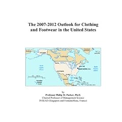 The 2007-2012 Outlook for Clothing and Footwear in the United States