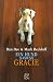Ein Hund namens Gracie. by Dan Dye ISBN 3596152828